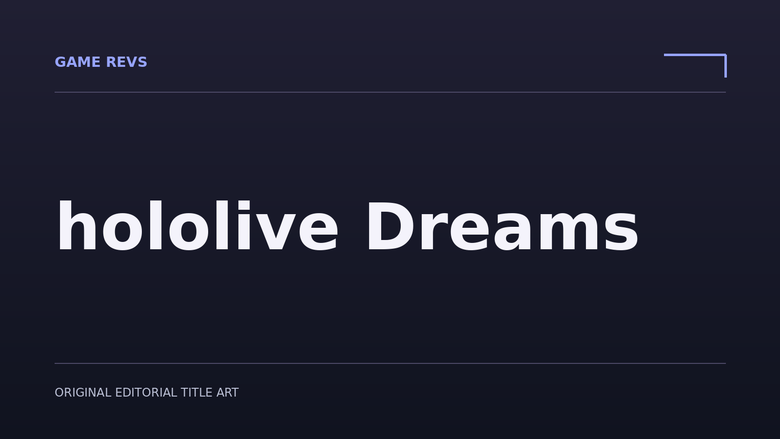 hololive Dreams — original editorial title artwork; not official game artwork